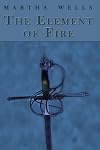 THE ELEMENT OF FIRE