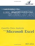 Guerilla Data Analysis Using Excel