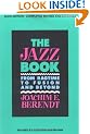 The Jazz Book: From Ragtime to Fusion and Beyond