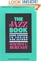 The Jazz Book: From Ragtime to Fusion and Beyond