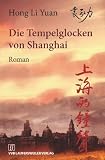 Produkt-Bild: Die Tempelglocken von Shanghai: Roman