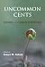 Book Uncommon Cents: Thoreau and the Nature of Business