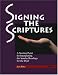 Book Signing the Scriptures: A Starting Point for Interpreting the Sunday Readings for the Deaf , Year C