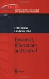 Dynamics, Bifurcations and Control (Lecture Notes in Control and Information Sciences)