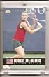 2005 Ace Authentic Lindsay Lee-Waters United States #82 Tennis Card - Mint Condition - In Protective Display Case