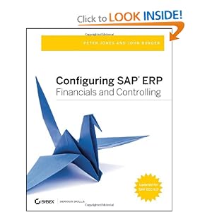 Configuring SAP ERP Financials and Controlling by Peter Jones and John Burger
