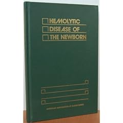Hemolytic Disease of Newborn by George Garratty