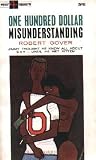 one hundred dollar misunderstanding