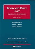 Food and Drug Law, Cases and Materials, 3d Edition, Statutory Supplement (University Casebook Series)
