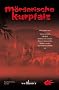 M�rderische Kurpfalz
