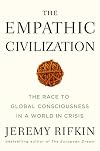 The Age of Empathy: Rethinking Civilization in a Fractured World