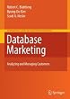 Database Marketing: Analyzing and Managing Customers (International Series in Quantitative Marketing)