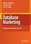Database Marketing: Analyzing and Managing Customers (International Series in Quantitative Marketing)