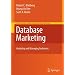 Database Marketing: Analyzing and Managing Customers (International Series in Quantitative Marketing)