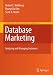 Database Marketing: Analyzing and Managing Customers (International Series in Quantit...