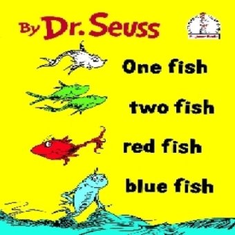 One Fish Two Fish Red Fish Blue Fish (I Can Read It All by Myself)