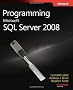 Programming Microsoft SQL Server 2008 (PRO-Developer)