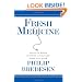 Fresh Medicine: How to Fix Reform and Build a Sustainable Health Care System