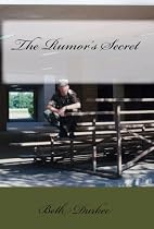 Click to Download Free Kindle Book -> The Rumor's Secret