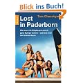 Lost in Paderborn: Wie man mit Billigfliegern durch ganz Europa kommt - und was man dort erleben kann