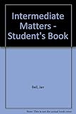 Intermediate matters