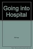 Going into hospital