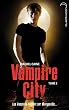 Vampire City - Tome 3 - Le Cr�puscule des vampires