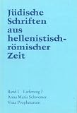 J&uuml;dische Schriften aus  hellenistisch-r&ouml;mischer Zeit (JSHRZ): Vitae Prophetarum: 7 - Anna Maria Schwemer