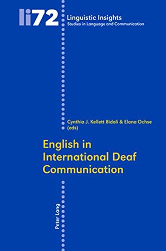 English in International Deaf Communication (Linguistic Insights)