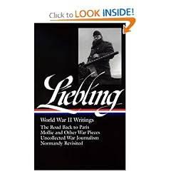 A.J. Liebling: World War II Writings (Library of America)