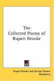The Collected Poems of Rupert Brooke