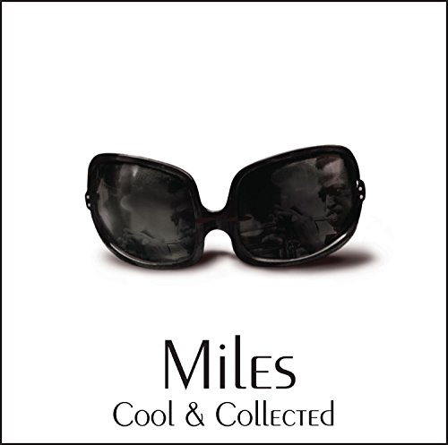 Miles Davis - Cool & Collected - Zortam Music