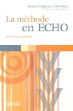 La m�thode en ECHO : Gu�rir le mal-�tre