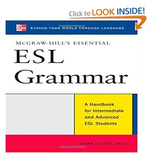 McGraw-Hill's Essential ESL Grammar: A Handbook for Intermediate and Advanced ESL Students (McGraw-Hill ESL References) Mark Lester