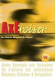 Produkt-Bild: AXErcise: Das ultimative &Uuml;bungsbuch f&uuml;r E-Gitarre