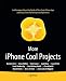 iPhone Cooler Projects (Books for Professionals by Professionals)