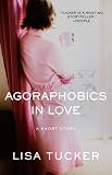 Agoraphobics in Love