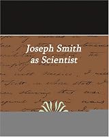 Joseph Smith as Scientist