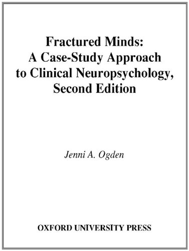 Fractured Minds : A Case-Study Approach to Clinical