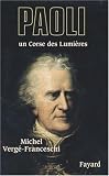 Pasquale Paoli : Un Corse des Lumi�res