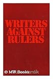 Writers against rulers