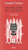 Les 1001 mots de l'Aveyron