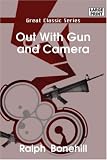 Out With Gun and Camera