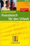 Franz�sisch f�r den Urlaub. CD: Einfach zuh�ren und nachsprechen