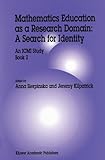 Mathematics education as a research domain : a search for identity : an ICMI study