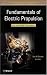 Fundamentals of Electric Propulsion: Ion and Hall Thrusters (JPL Space Science and Te...
