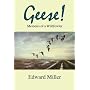 Geese!: Memoirs of a Wildfowler