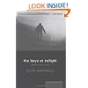 The Boys at Twilight : Poems 1990 - 1995