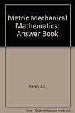 Metric mechanical mathematics
