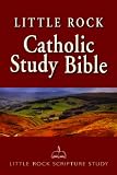 Little Rock Catholic Study Bible